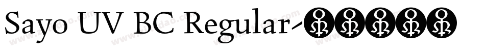 Sayo UV BC Regular字体转换